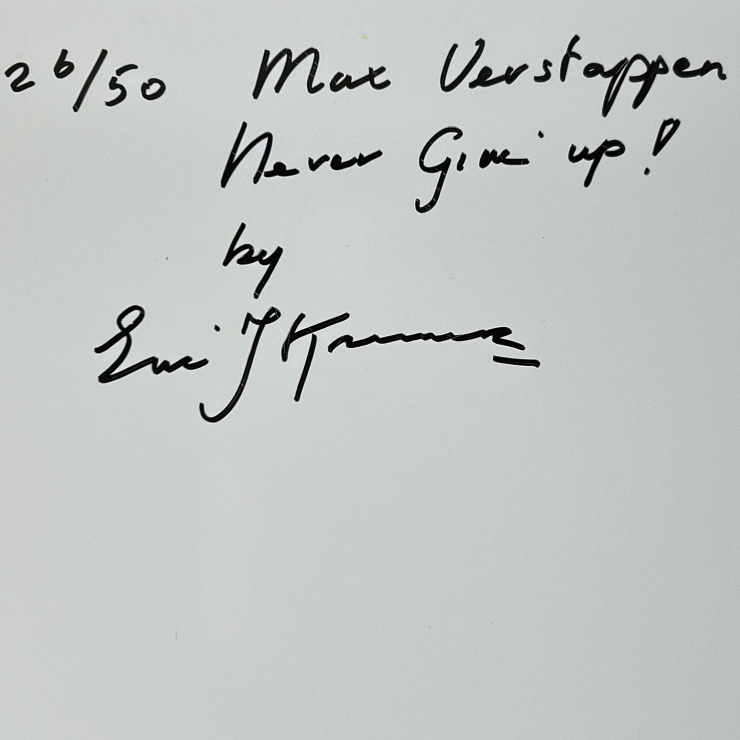 Eric Jan Kremer - Giclee - Max Verstappen Never give up
